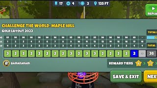 MAPLE HILL Gold -18 in Challenge the World - Disc Golf Valley