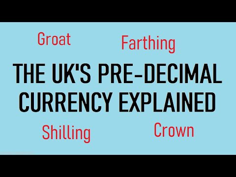 The UK's Pre-decimal currency Explained