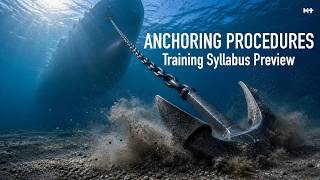 Anchoring Procedures & Anchor Loss Prevention: Course Syllabus Preview | M+ Original
