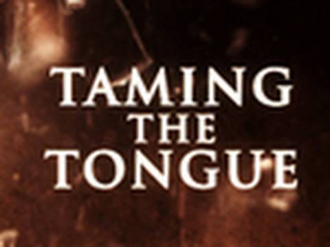 Christian Maturity - Taming the Tongue - Part 1 - Tim Conway