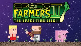 Space Farmer 2 - Steam Page Launch Trailer