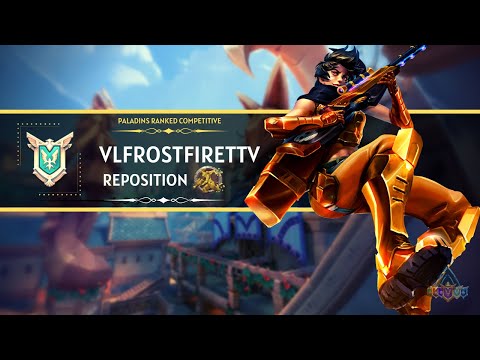 VLFrostFireTTV (Master) Reposition Quadra Kill Paladins Ranked Competitive
