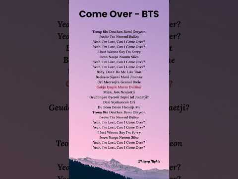 Come Over - BTS | Lyrics Video | Full Song Lyrics 🎵✨