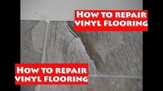How to repair vinyl flooring!