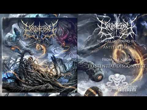 Organectomy - "Existential Disconnect" (Official Album Stream - HD AUDIO)
