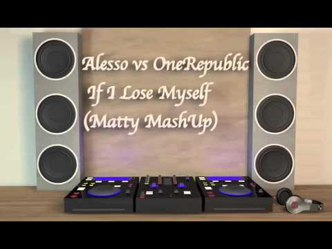 Alesso vs OneRepublic - If I Lose Myself (Matty MashUp)