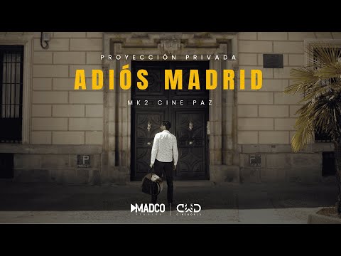 Adiós Madrid Proyección privada