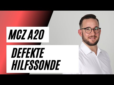 MCZ A20 - Defekt Hilfssonde