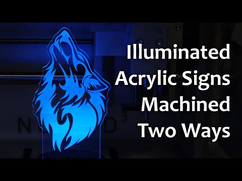 Making Edge-Lit Acrylic Signs  - Drag Engraved vs Machined Examples