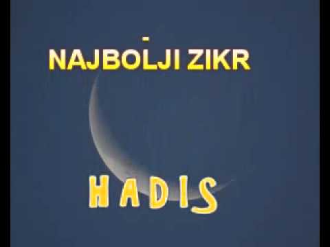 Hadis - najbolji zikr