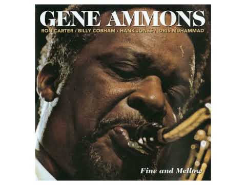 Fine and Mellow - Gene Ammons