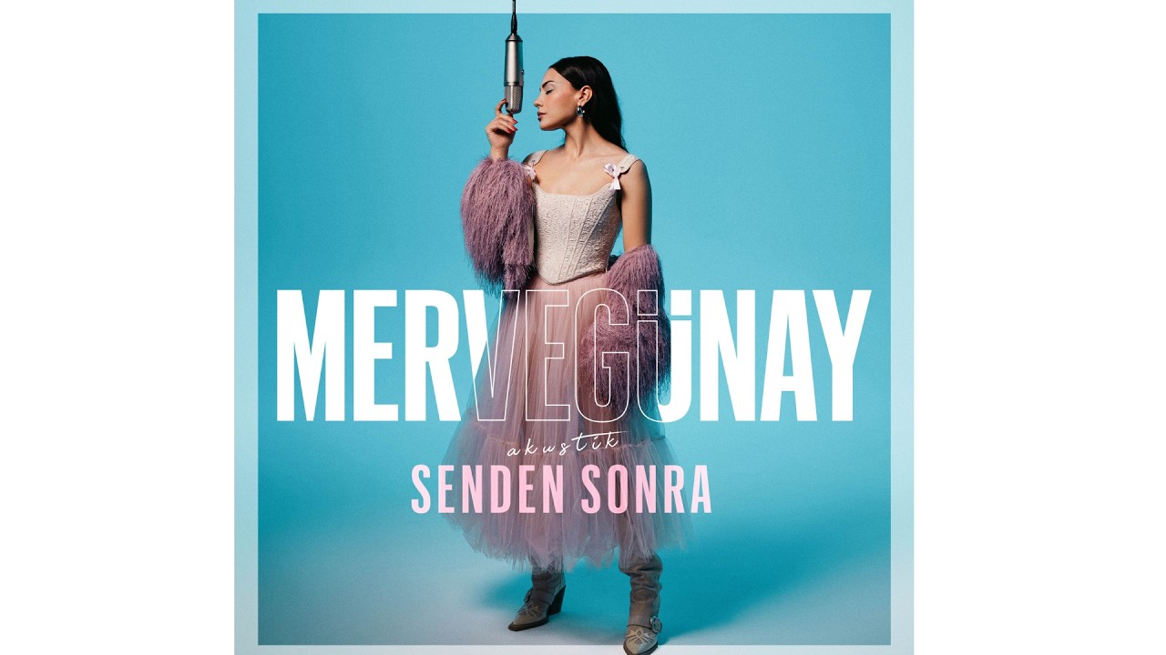Merve Günay - Senden Sonra (Akustik)