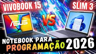 Melhor NOTEBOOK para PROGRAMAÇÃO em 2026 // Asus Vivobook 15 vs Lenovo Ideapad Slim 3 // Comparativo