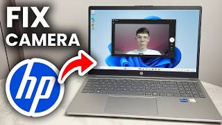 How To Fix Camera Not Working On HP Laptop - Step By Step