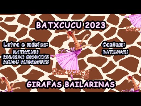 Batxcucu 2023   Girafas Bailarinas