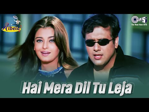Hai Mera Dil Tu | Albela | Govinda , Aishwarya Rai | Alka Yagnik, Babul Supriyo | Hindi Love Song