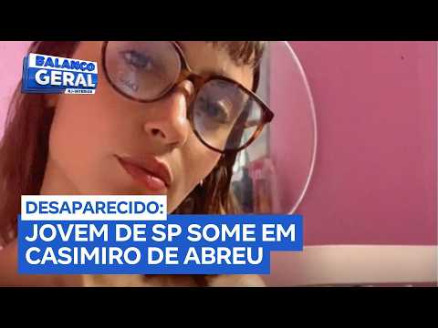 Família de São Paulo busca paradeiro de jovem que sumiu em Casimiro de Abreu