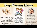 Deep Meaning Quotes Daily Life Inspirational Quotes Positive Attitude Quotes Quotes About Life
