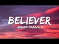 Imagine Dragons - Believer (10 HOURS) + Lyrics