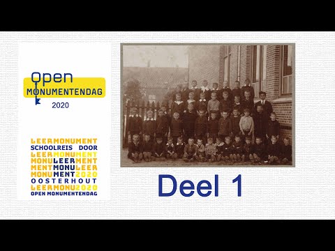 Open Monumenten Dag / Leermonument Oosterhout DEEL 1