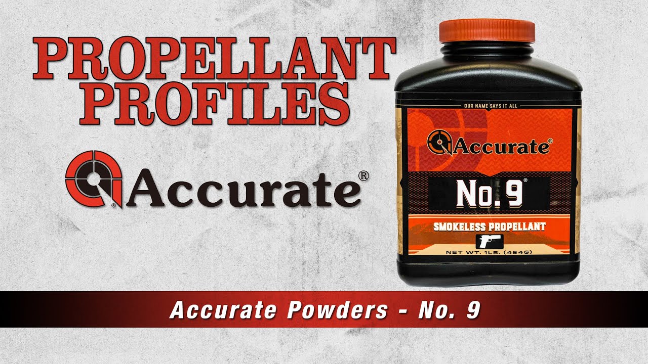 Accurate No  9 - Propellant Profiles