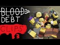 Blood Debt Killer Compilation 3