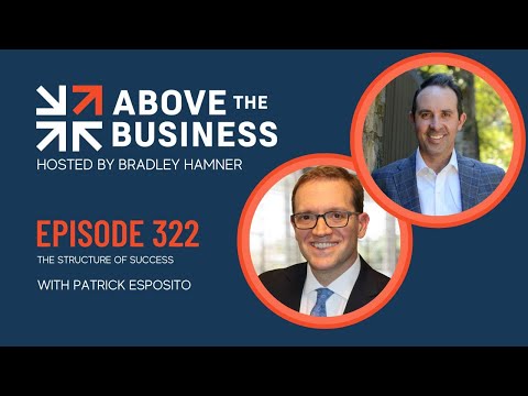 Episode 322: The Structure of Success with Patrick Esposito