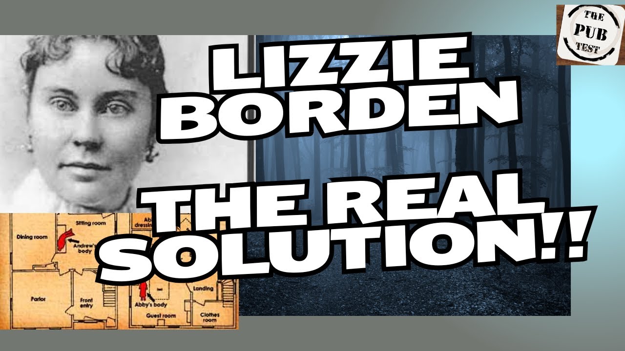 Lizzie Borden- What really happened in Fall River in 1892??