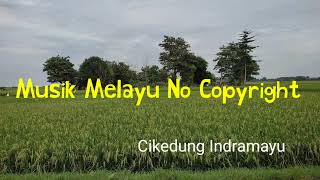 Download lagu Musik Melayu No Copyright mp3