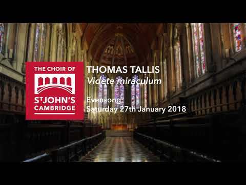 Tallis 'Videte Miraculum' 27 02 18