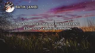 Download lagu VIDEO LIRIK- BATIK JAMBI mp3 Download lagu VIDEO LIRIK- BATIK JAMBI mp3