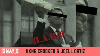 KXNG Crooked and Joell Ortiz Talk Covid-19, Protests and New Project H.A.R.D. | SWAY’S UNIVERSE