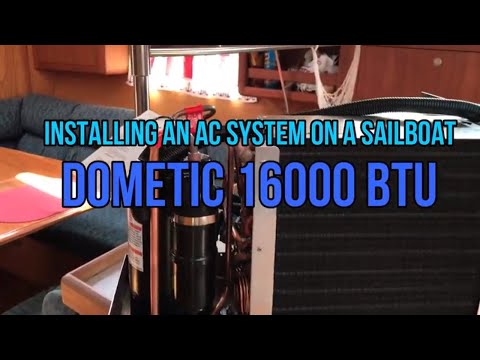 90 Sailing Pau Hana Dometic 16k BTU Marine Air Conditioner Install