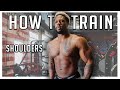 Best Way To Train Shoulders (Full Routine)