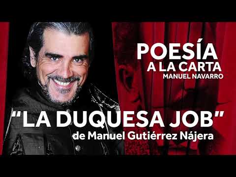 "THE DUCHESS JOB" by Manuel Gutiérrez Nájera.