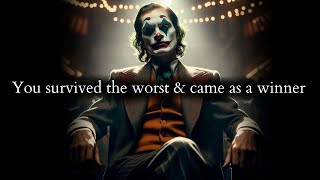 This year you survived the worst & came out as a winner (Kudos To You) - Joker Speech