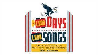 Bhi Bhiman - "(What's So Funny 'bout) Peace, Love, and Understanding" [Cover]