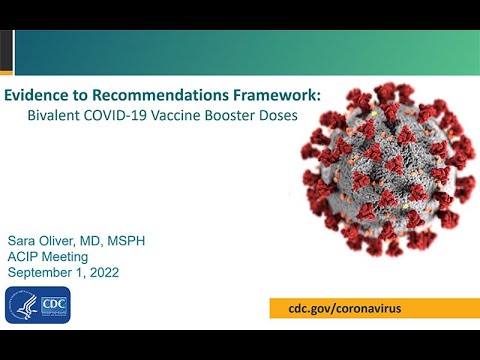 September 1, 2022 ACIP Meeting - Evidence to recommendation Framework; COVID-19 Vaccination Guidance