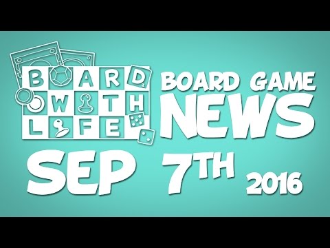 Board Game and Tabletop News – September 7th 2016