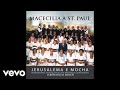 Macecilia A St Paul Jerusama E Mocha Official Audio