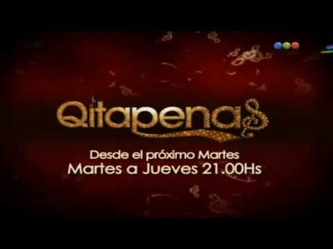 "Qitapenas" este Martes a las 21:00Hs. por Telefe