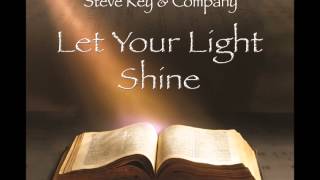 You Are My God by Steve Key & Company