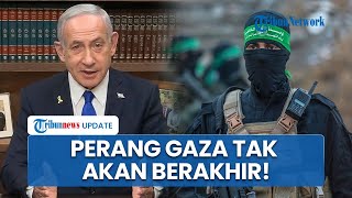 Netanyahu Tebar Ancaman, Perang Gaza Tak Berakhir sampai Senjata Hamas Dilucuti & Demiliterisasi
