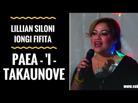 Tongan Musical Artist -  PAEA 'I TAKAUNOVE - (REVISITED) - Lillian Siloni Iongi Fifita
