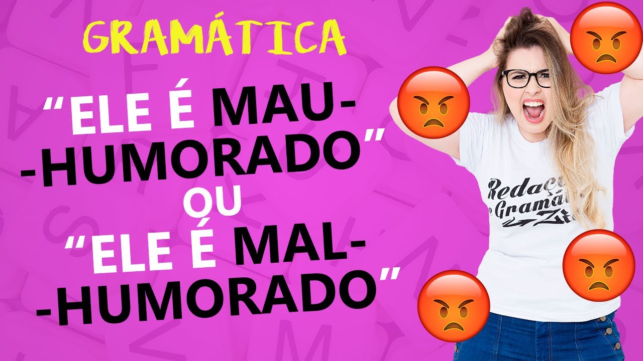 MAU x MAL: NUNCA MAIS CONFUNDA AS REGRAS - Profa. Pamba