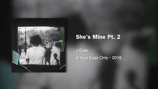 J Cole - She&#39;s Mine Pt.2(432hz)