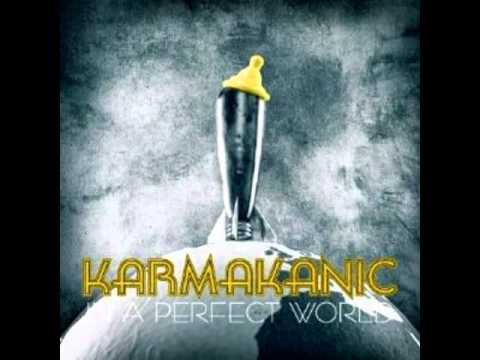 Karmakanic - In A Perfect World - Full Album