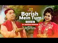 Barish Mein Tum | Dr. Mahfuzur Rahman | Vabna | Bangla Eid Song 2024 | ATN Bangla