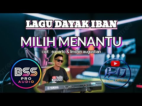 MILIH MENANTU II LAGU DAYAK IBAN#cover ipo fajar official