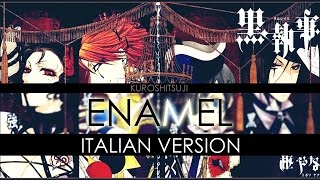 【Kuroshitsuji】ENAMEL ~Italian Version~